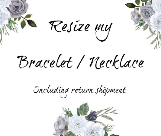 Resize my bracelet / necklace and ship it back to me
