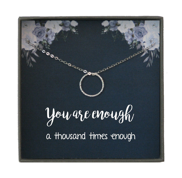 Silver Circle Necklace, Silver Karma Necklace, You are enough gift, I am enough Dainty Necklaces for women, Affirmation, Self Love