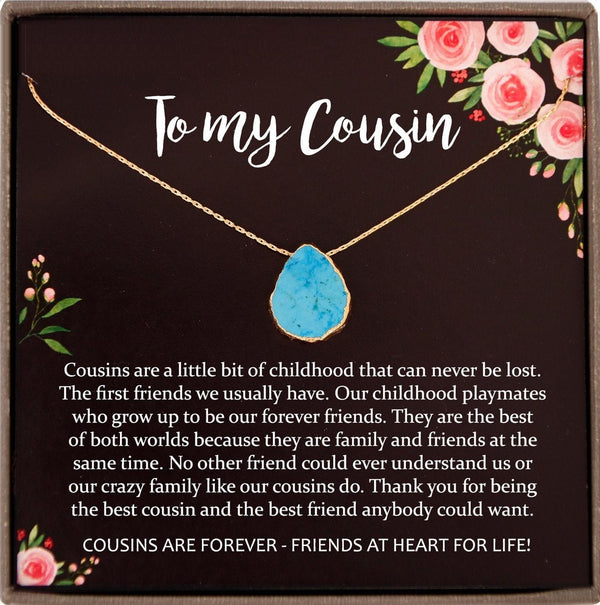 Cousin Gifts, Cousin Best friend, Cousin wedding gifts for Cousin Christmas gift, Cousin Birthday, Turquoise necklace